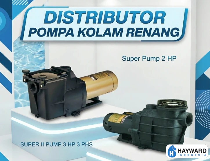 Pompa Kolam Renang dan Filter Hayward Makassar